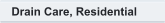 Drain Care, Residential