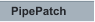 PipePatch