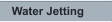 Water Jetting